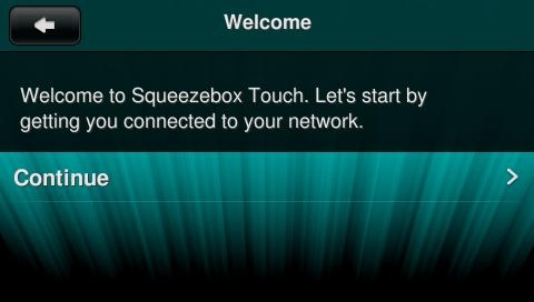 SqueezeboxTouch_WelcomeContinue.jpg